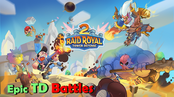 Image 0 for Raid Royal 2: TD Battles