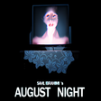 Icon of program: AUGUST NIGHT