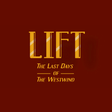 Icon of program: Lift: The Last Days of Th…