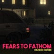 Icono del programa: Fears to Fathom - Carson …