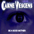 Icon of program: Carne Vescens