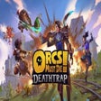 Icono de programa: Orcs Must Die! Deathtrap