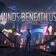 Icon of program: Minds Beneath Us