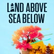 Icon of program: Land Above Sea Below