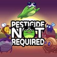 Icon of program: Pesticide Not Required