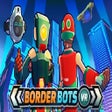 Icon of program: Border Bots VR