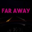 Icon of program: Far Away