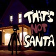 Icono de programa: That's Not Santa