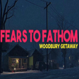 Icon of program: Fears to Fathom - Woodbur…