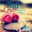 Icon of program: Sad Love Quotes  Messages