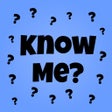 Icono de programa: Know Me - Quiz Your Frien…