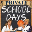 Icono de programa: Private School Days