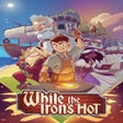 Icono de programa: While the Iron’s Hot