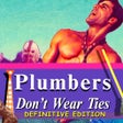 Icono de programa: Plumbers Don't Wear Ties:…